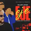 Major Jonez - Eje (feat. TimhyStiles & Bhadboi OML) - Single